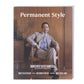 Journal - "Permanent Style Magazin" by Simon Crompton